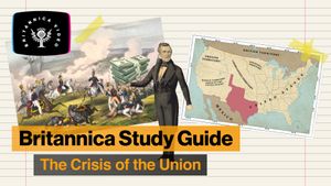 Britannica Study Guide: The Crisis of the Union